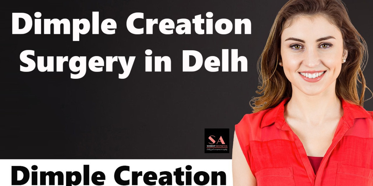 Get Your Dream Dimples: Dimple Creation Surgery in Delhi Explained